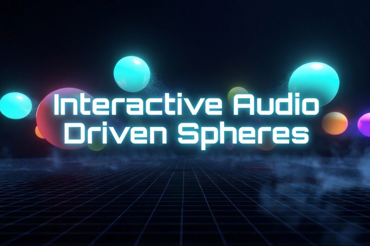 Audio Driven Sphere Particles